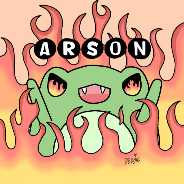 Froggy Arson
